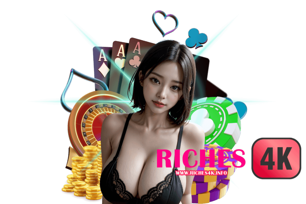 riches4k สล็อต